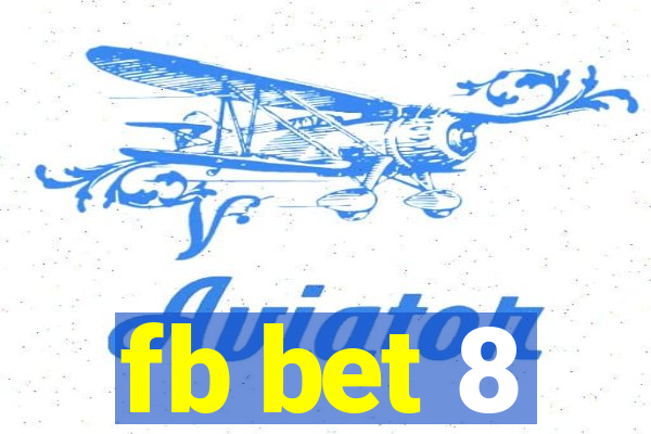 fb bet 8